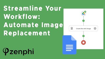 Automating Image Replacement in Google Docs with Zenphi: A Step-by-Step Guide