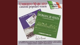 Video thumbnail of "Umberto Marcato - El Cielo Ze Na Coverta Ricamata"
