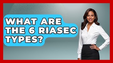 What Are The 6 RIASEC Types? - Job Success Network