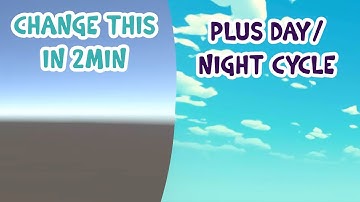 Unity Skybox - Change the default skybox + day/night cycle tutorial