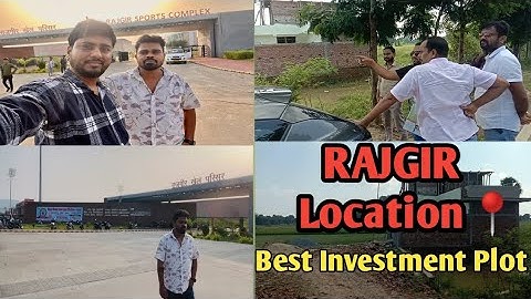 राजगीर मे सबसे अच्छा लोकेशन पर PLOT खरीदे || Rajgir Plot In Best  Location|| Plot Investment 