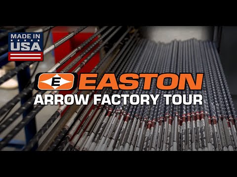 Easton Archery - Arrow Factory Tour - Arrows Made In USA