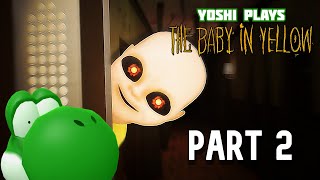 Yoshi plays - BABY IN YELLOW PART 2 !!!