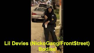 Lil Devies (NickoGang/FrontStreet/808) Bodies