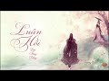 [Vietsub + Pinyin] Luân hồi - Lưu Tăng Đồng | 轮回 - 刘增瞳