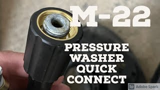 M22 by 15mm/14mm Quick Connects for Pressure Washers Explained