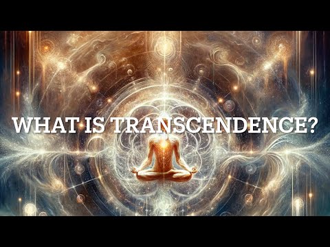 9. What is Transcendence?