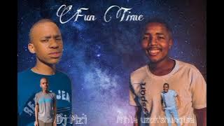 Dj Mzi x Mihle - Fun Time