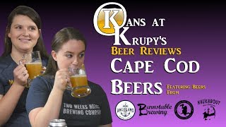 Kans at Krupy's Beer Reviews: Cape Cod Beers