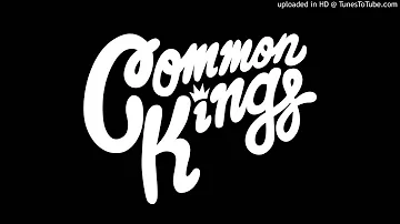 Common Kings - Before You Go