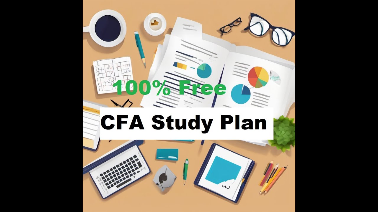 CFA level I study plan | 100% Free & Reliable | Arabic - YouTube