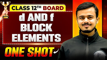 Vijeta 2025 | D & F Block Elements One Shot | Chemistry | Class 12th Boards