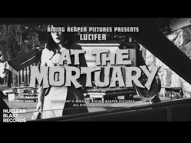 Lucifer - At The Mortuary