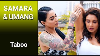 SAMARA & UMANG – (Four More Shots Please) - Taboo