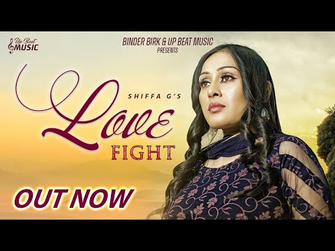 love-fight-ll-shiffa-g-ll-punjabi-songs-2020-binder-birk-presents