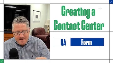 Creating a Contact Center QA Form for Real Results!