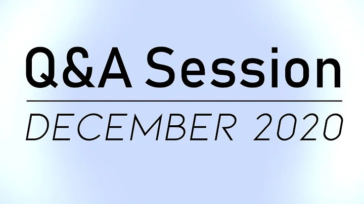Answering Viewer Questions [Q&A] - December 2020