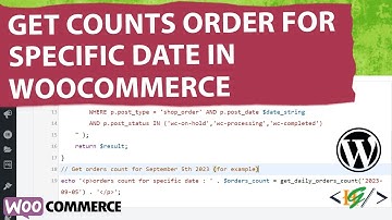 How to Get Orders Count For Specific Date in WooCommerce WordPress | Custom Date