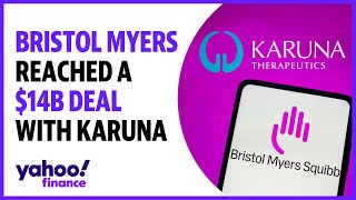 Bristol Myers acquiring Karuna Therapeutics in $14B deal