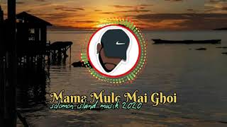 lagu reggae slow solomon island 2020 🇸🇧||🍊 mama mule mai ghoi-mossa🌹|| Maximus