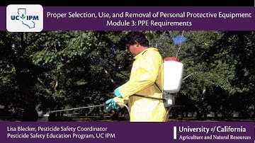 Proper Selection, Use, and Removal of PPE. Module 3: PPE Requirements