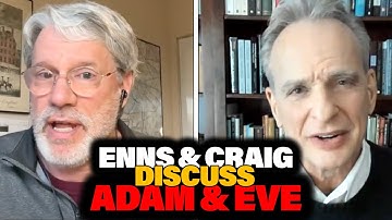 Peter Enns & William Lane Craig Discuss the Historicity of Adam & Eve