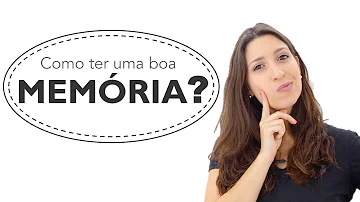 O que é necessário para ter uma boa memória?