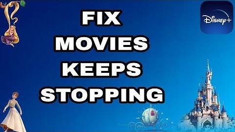 How To Fix And Solve Disney+ Movies Keeps Stopping | Final Solution
