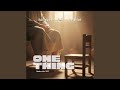One Thing 