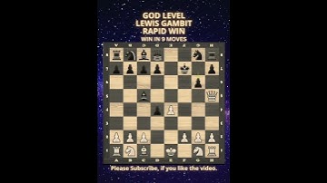 God Level | Lewis Gambit | Rapid Win | Chess Openings | Chess Tricks #chess