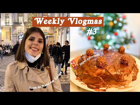 LUZES DE NATAL em Lisboa e receita de bolo de FERRERO ROCHER! - WEEKLY VLOGMAS #3
