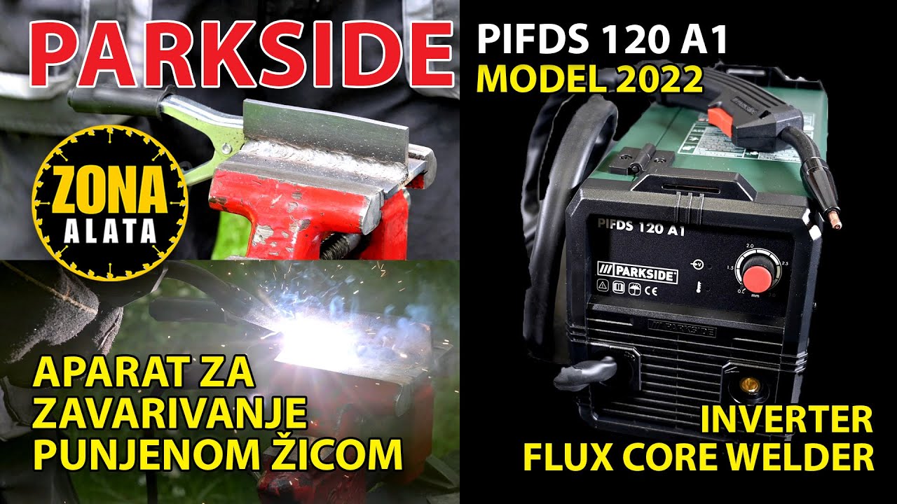 New Wire - 2022 PIFDS Parkside - A1 4K 120 Core from - Inverter Flux Model YouTube Lidl Welder TEST