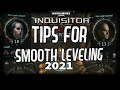 W40k: Inquisitor - Tips for Smooth Leveling - 2021