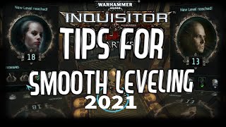 W40k: Inquisitor - Tips for Smooth Leveling - 2021