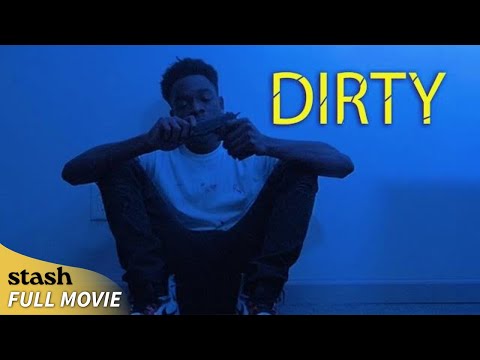 Dirty | Hood Drama | Full Movie | Black Cinema