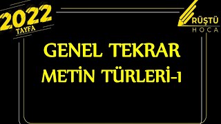 Genel Tekrar | Metin Türleri -1 | RÜŞTÜ HOCA