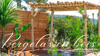 Fabrication d'une pergolas en bois ( style bois flotté a faire soi-même  🏖)