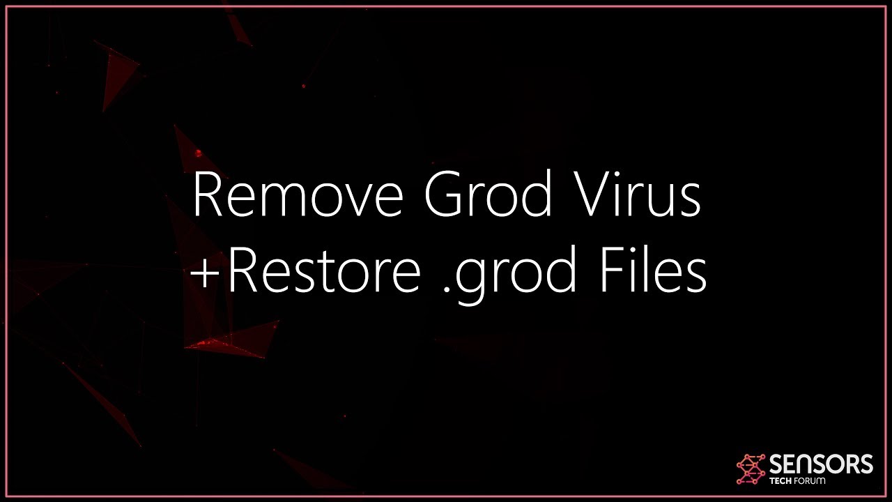 hkey_local_machine คือ  Update 2022  Grod Virus File (.grod) - Remove + Files Recovery