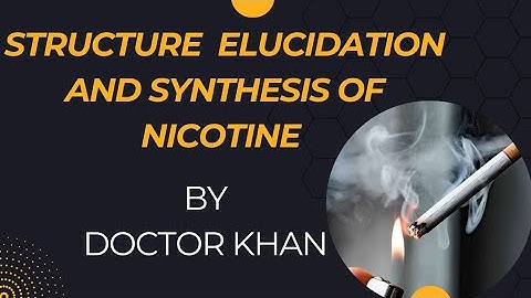 ALKALOIDS || Structure Elucidation and Synthesis of NICOTINE || by Dr. Khan.|| BS 8th semester