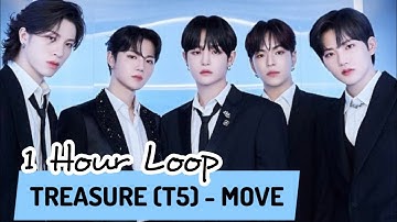 [1 HOUR] TREASURE 트레저 - MOVE (T5) | (1 HOUR LOOP) - AUDIO