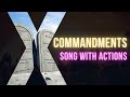 10 Commandments Song with Actions