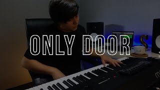 Only Door [Short Jam]