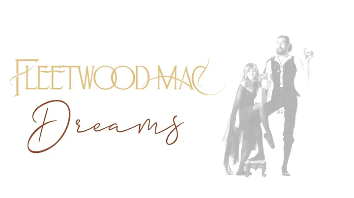 Fleetwood Mac - Dreams (Extended Mollem Studios Version)