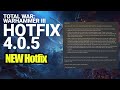 NEWS - Hotfix 4.0.5 - Fifth Fixes Patch - Total War Warhammer 3 - Shadows of Change