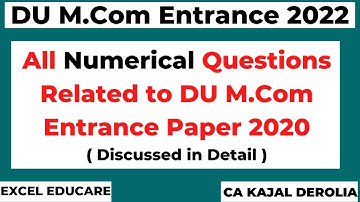DU M.com Entrance Question Paper & Answer of 2020 | M.com Entrance Exam 2022 | Numerical Questions |