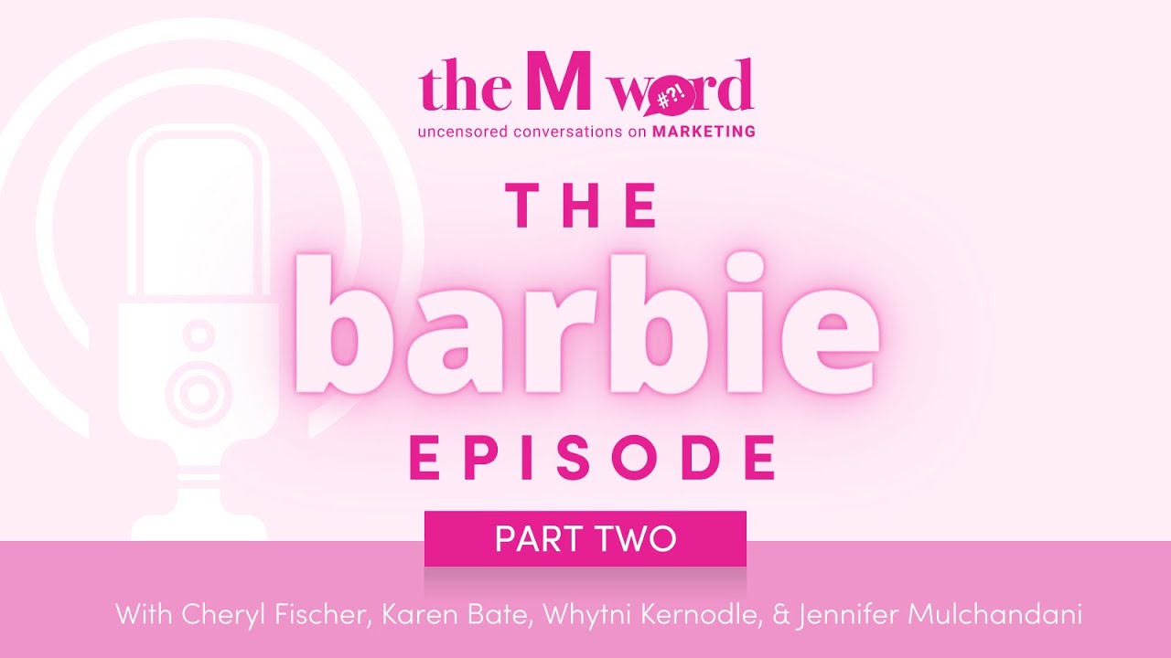 Episode 41: Barbie and Female Empowerment Part 2