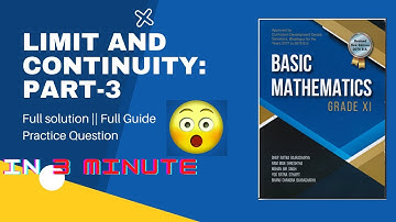 Limit and Continuity || Class 11/Grade11||Part-3 Ex16.3 Full solution|| Sakunda Publication|Calculus