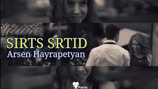 Arsen Hayrapetyan - Sirts Srtid (cover)