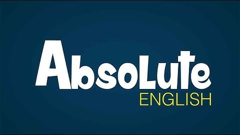 ABSOLUTE ENGLISH EP.3 ( ACTION VERB & NON-ACTION VERB )