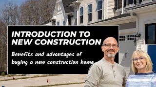 New Construction Homes in Fredericksburg VA - Introduction to New Construction